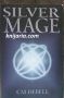 Silver Mage, снимка 1 - Художествена литература - 45581557