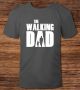 Тениска с декоративен печат The Walking Dad, снимка 4
