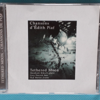 Tethered Moon(M.Kikuchi,G.Peacock,P.Motian)-2014-Chansons D'Edith Piaf(Post Bop), снимка 1 - CD дискове - 45055323