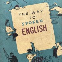 The way to spoken English - B. A. Lapidus, S. V. Shevtsova, снимка 1 - Чуждоезиково обучение, речници - 45266224