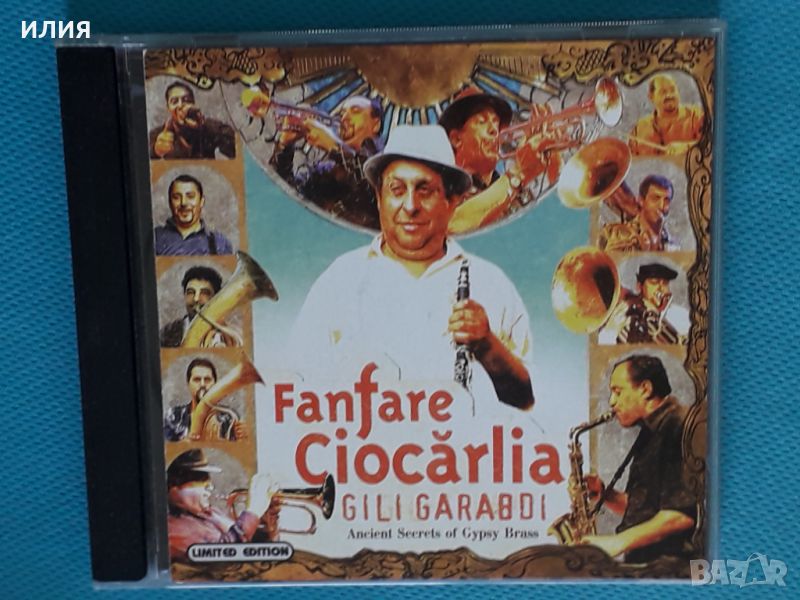 Fanfare Ciocărlia – 2005 - Gili Garabdi - Ancient Secrets Of Gypsy Brass(Gypsy Jazz,Romani,Brass Ban, снимка 1