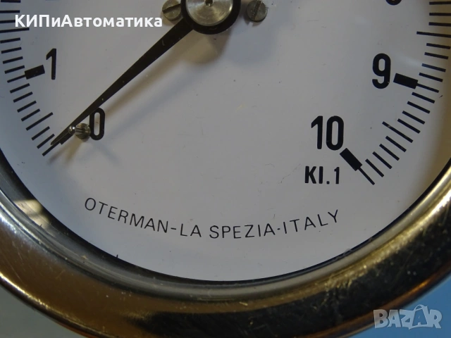 манометър Oterman-La Sprezia Manometer 0-10Bar KL-1, снимка 6 - Резервни части за машини - 54190785