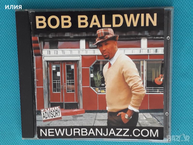 Bob Baldwin – 2008 - Newurbanjazz.com(Smooth Jazz), снимка 1