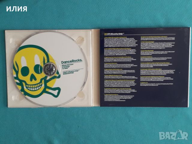 Eddy™ – 2007 - Dance Rocks.(2CD Digipak)(Botchit & Scarper – BOS2CDLP025)(Breakbeat,House,Drum n Bas, снимка 2 - CD дискове - 45493870