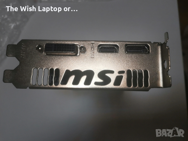 MSI GeForce GTX 1050 Ti , снимка 4 - Видеокарти - 53758160