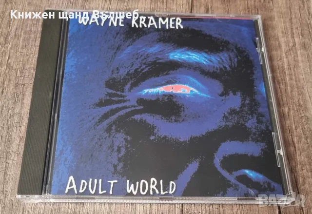 Компакт Дискове - Рок - Метъл: Wayne Kramer – Adult World, снимка 1 - CD дискове - 48704409