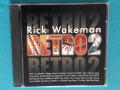 Rick Wakeman – 2007 - Retro 2(Prog Rock), снимка 1 - CD дискове - 45056168