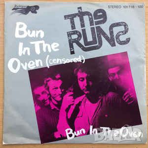 Грамофонни плочи The Runs – Bun In The Oven 7" сингъл, снимка 1 - Грамофонни плочи - 45306720
