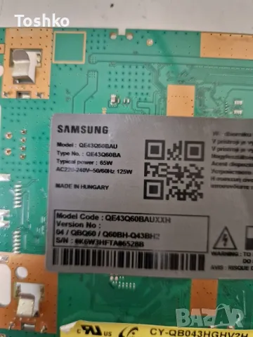 SAMSUNG QE43Q60BAU MAIN BOARD BN41-02989B BN94-17751Y POWER BOARD BN44-01099C PANEL CY-QB043HGHV2H, снимка 4 - Части и Платки - 47426043