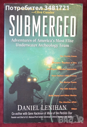 Истории на най-елитния щатски екип за подводна археология / Submerged. Adventures of America's Most 