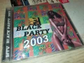 BLACK PARTY 2003 CD 2106251932, снимка 7