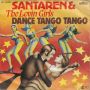 Грамофонни плочи Santaren & The Lovin' Girls – Dance Tango Tango 7" сингъл