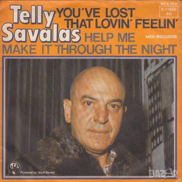 Грамофонни плочи Telly Savalas – You've Lost That Lovin' Feelin' 7" сингъл, снимка 1