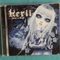 Kerli – 2008 - Love Is Dead(Alternative Rock,Synth-pop,Industrial), снимка 1 - CD дискове - 45535175