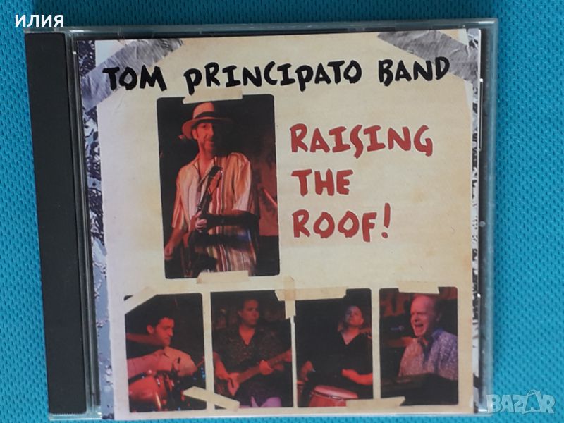 Tom Principato Band – 2008 - Raising The Roof!(Modern Electric Blues), снимка 1