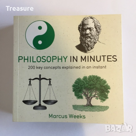 Philosophy in Minutes - Marcus Weeks