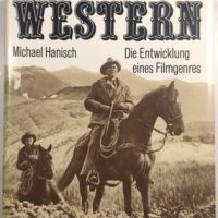 Western. Die Entwicklung eines Filmgenres, 1986, снимка 1 - Специализирана литература - 45149406