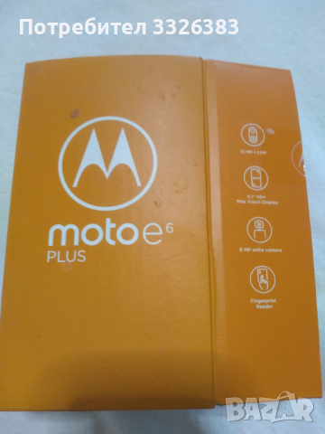 Motorola e6+, снимка 1 - Motorola - 44976209