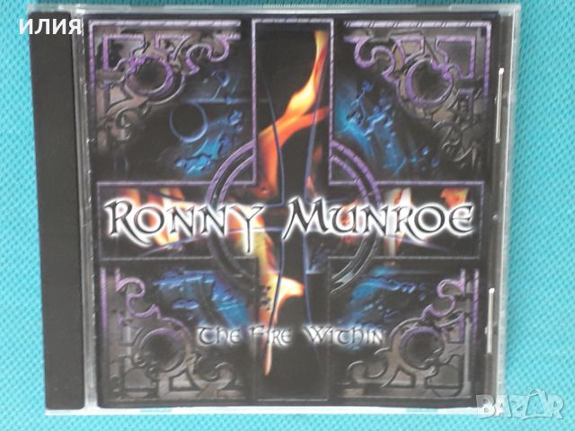 Ronny Munroe – 2009 - The Fire Within(Heavy Metal), снимка 1 - CD дискове - 45099565