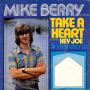 Грамофонни плочи Mike Berry – Take A Heart 7" сингъл, снимка 1 - Грамофонни плочи - 45149367
