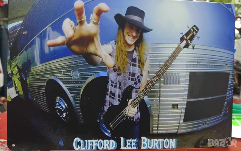 Clifford Lee Burton-метална табела(плакет), снимка 1