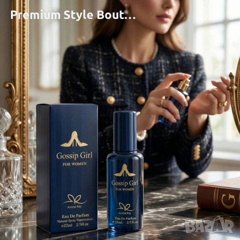 Gossip Girl Eau De Parfum 22 мл – Сладък и елегантен дамски аромат с цветни и ванилови нотки, снимка 3 - Мъжки парфюми - 54092101