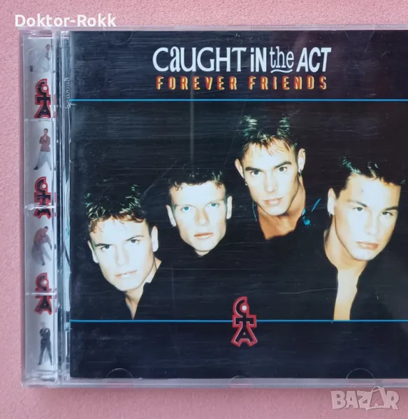 Caught In The Act – Forever Friends 1996 CD, снимка 1