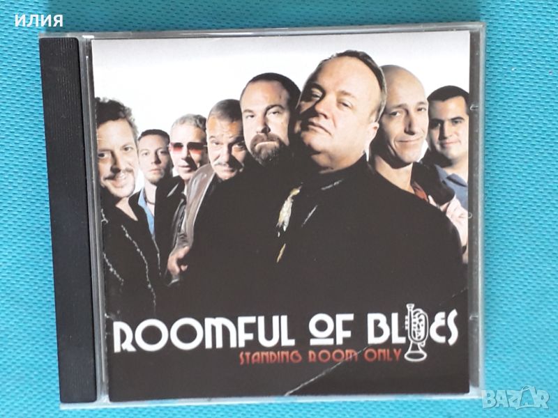 Roomful Of Blues - 2005 - Standing Room Only(Modern Electric Blues,Jump Blues), снимка 1