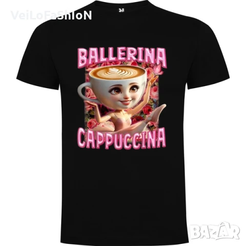 Нова детска тениска с Ballerina Cappuccina (Балерина Капучина), снимка 3 - Детски тениски и потници - 50563568