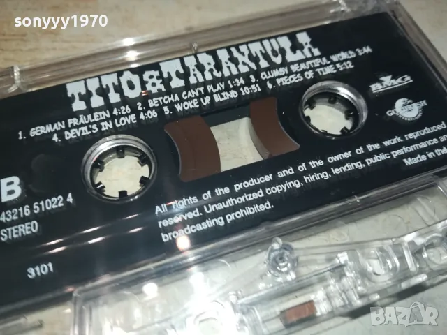 TITO & TARANTULA-ORIGINAL TAPE 1202251507, снимка 13 - Аудио касети - 49099207