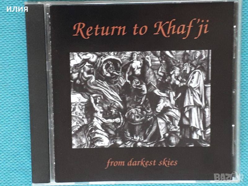 Return To Khaf'ji – 2003 - From Darkest Skies (Goth Rock), снимка 1