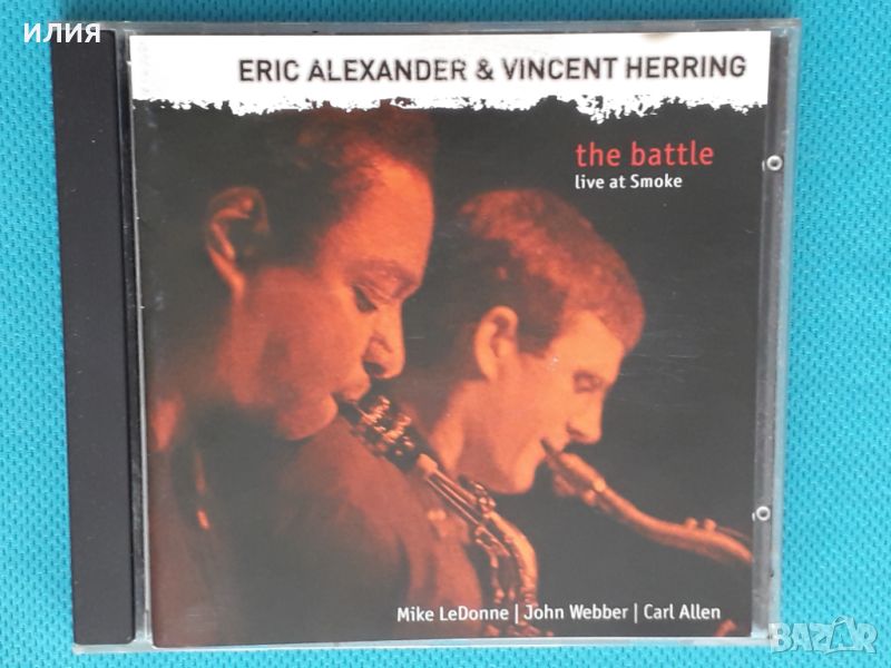 Eric Alexander & Vincent Herring – 2005 - The Battle(Jazz), снимка 1