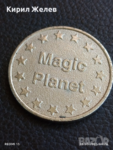 Жетон токен за игрално казино Magic Planet за КОЛЕКЦИЯ ДЕКОРАЦИЯ 37666, снимка 4 - Колекции - 51461171