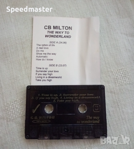 CB Milton - The Way to Wonderland, снимка 2 - Аудио касети - 51432207