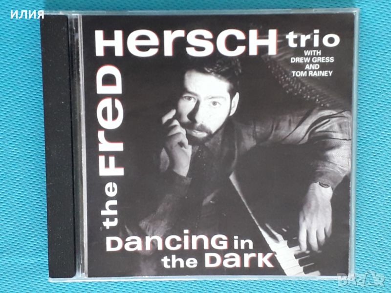 The Fred Hersch Trio – 1993 - Dancing In The Dark(Jazz), снимка 1