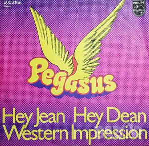 Грамофонни плочи Pegasus – Hey Jean Hey Dean / Western Impression 7" сингъл, снимка 1 - Грамофонни плочи - 45200076