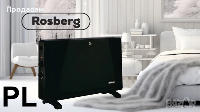 Конвекторен отоплител Rosberg R51974E – Мощност, безопасност и елегантност за вашия дом! Ефективно о, снимка 3 - Отоплителни печки - 51332868