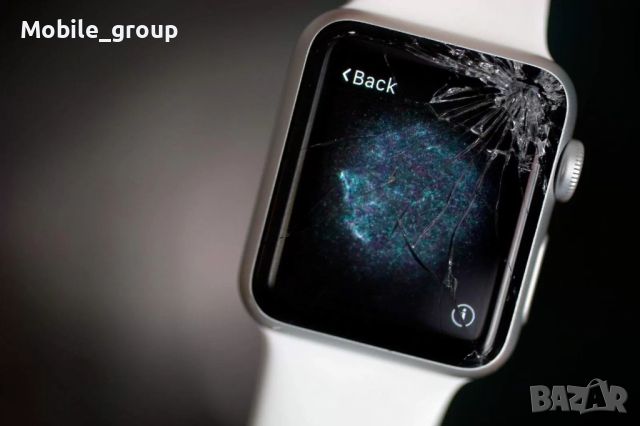 #Смяна на супено стъкло на Apple Watch:, снимка 1 - Ремонт на телефони - 45174967