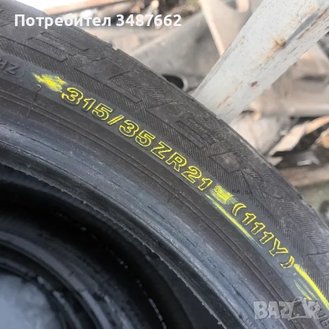 315 35 21 Bridgestone 2бр летни дот 2022г , снимка 5 - Гуми и джанти - 49234201