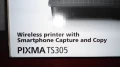 Принтер CANON PIXMA TS305 цветен, Безжичен печат, снимка 3