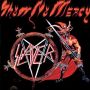 SLAYER - Show No Mercy, Hell Awaits, снимка 2