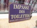 Метална табела надпис Impasse des Toilettes достъпът ограничен тоалетна, снимка 2