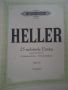 Heller: 25 Melodische Etüden, снимка 1 - Специализирана литература - 45395481