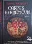 Corpus Hermeticum. Том 1-3 Хермес Трисмегист, снимка 1 - Езотерика - 45792390