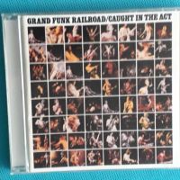 Grand Funk Railroad – 1975 - Caught In The Act(Hard Rock), снимка 1 - CD дискове - 45505210