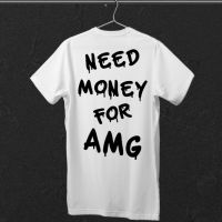 Тениска NEED MONEY FOR ..., снимка 2 - Тениски - 45334563