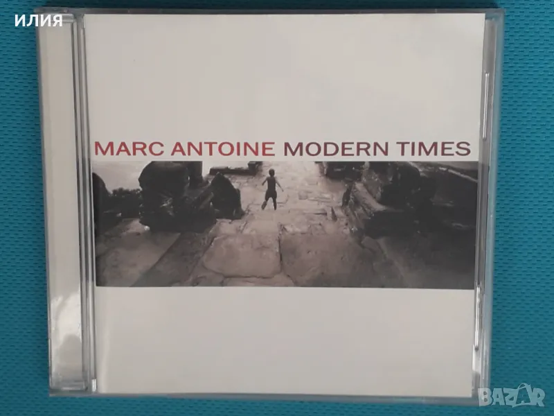 Marc Antoine – 2005 - Modern Times(Smooth Jazz, Contemporary Jazz), снимка 1