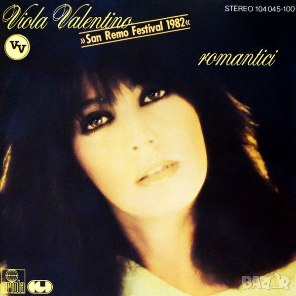 Грамофонни плочи Viola Valentino – Romantici 7" сингъл, снимка 1