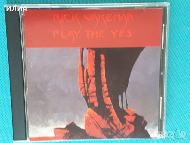 Rick Wakeman – 2000 - Play The Yes(Prog Rock), снимка 1 - CD дискове - 45109103