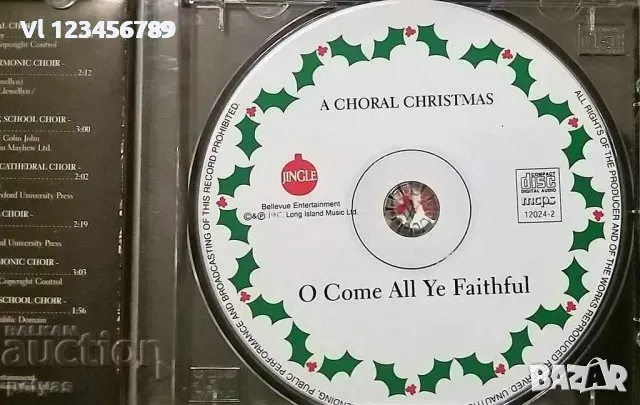 СД -CHORAL CHRISTMAS 'O COME ALL YE FAITHFUL' - CD, снимка 2 - CD дискове - 49118698